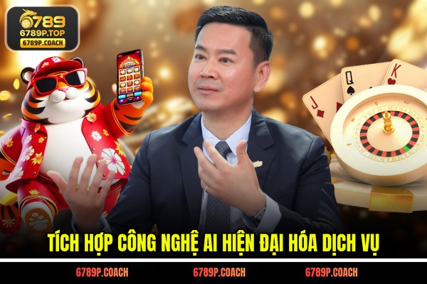 Tích hợp công nghệ AI hiện đại hóa dịch vụ Tích hợp công nghệ AI hiện đại hóa dịch vụ